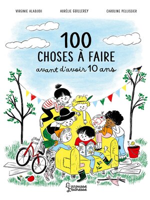 cover image of 100 choses à faire avant 10 ans